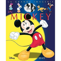 LA GRANDE IMAGERIE : MICKEY  - 1