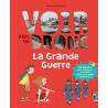 VOIR AVEC UN DRONE : LA GRANDE GUERRE  - 1