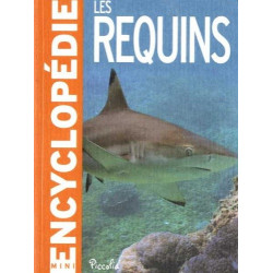 MINI ENCYCLOPEDIE : LES REQUINS  - 1