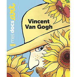 VINCENT VAN GOGH (MES DOCS ART)  - 1