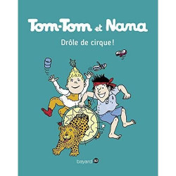 TOM-TOM ET NANA : DROLE DE CIRQUE  - 1