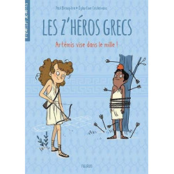 LES Z'HEROS GRECS : ARTEMIS VISE DANS LE MILLE  - 1