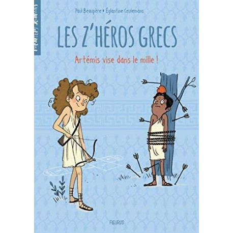 LES Z'HEROS GRECS : ARTEMIS VISE DANS LE MILLE  - 1