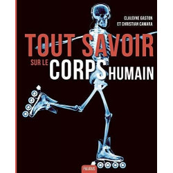 TOUT SAVOIR SUR LE CORPS HUMAIN  - 1