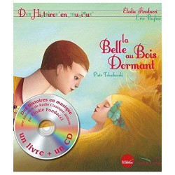 DES HISTOIRES EN MUSIQUE AVEC CD : LA BELLE AU BOIS DORMANT  - 1