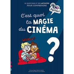 123 PARTEZ : C'EST QUOI LA MAGIE DU CINEMA ?  - 1