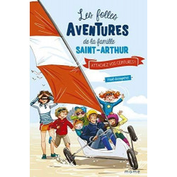 LES FOLLES AVENTURES DE LA FAMILLE SAINT ARTHUR : T8 ATTACHEZ VOS CEINTURES  - 1