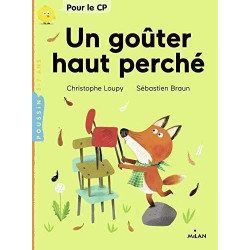 POUR LE CP : UN GOUTER HAUT PERCHE  - 1