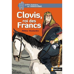 PETITES HISTOIRES DE L'HISTOIRE : CLOVIS  - 1