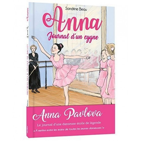 ANNA JOURNAL D'UN CYGNE - T1 : PREMIERS PAS A L'ECOLE DE BALLET  - 1