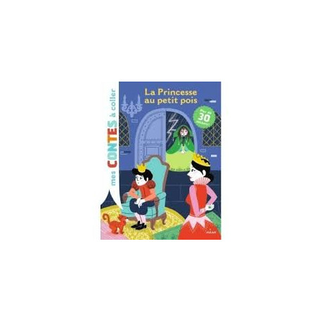 MES CONTES A COLLER : LA PRINCESSE AU PETIT POIS - 1 MES CONTES A COLLER : LA PRINCESSE AU PETIT POIS - 1
