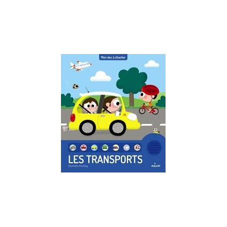 LES TRANSPORTS (MON DOC A CHANTER) - 1 LES TRANSPORTS (MON DOC A CHANTER) - 1