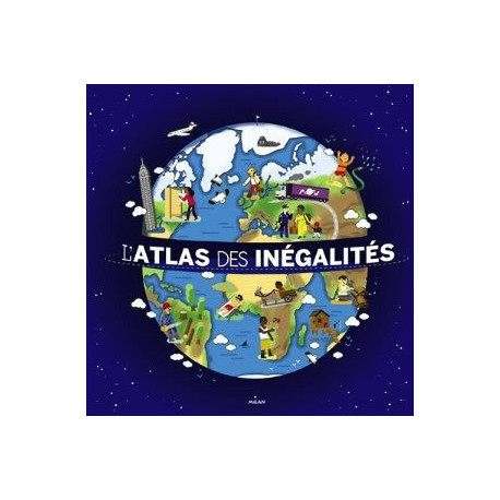 L'ATLAS DES INEGALITES - 1 L'ATLAS DES INEGALITES - 1