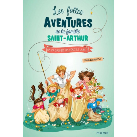 LES FOLLES AVENTURES DE LA FAMILLE SAINT ARTHUR : T9 ON VA GAGNER ON VOUS LE JURE - 1 LES FOLLES AVENTURES DE LA FAMILLE SAINT ARTHUR : T9 ON VA GAGNER ON VOUS LE JURE - 1