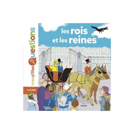MES P'TITES QUESTIONS - LES ROIS ET LES REINES - 1 MES P'TITES QUESTIONS - LES ROIS ET LES REINES - 1