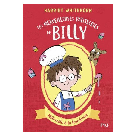 LES MERVEILLEUSES PATISSERIES DE BILLY - T1 : MELI-MELO DE FRAMBOISE  - 1