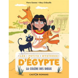 LES PETITS MYSTERES D EGYPTE : T1 LA COLERE DES DIEUX  - 1