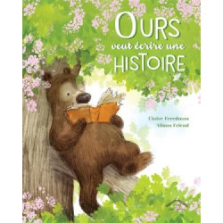 OURS VEUT ECRIRE UNE HISTOIRE  - 1