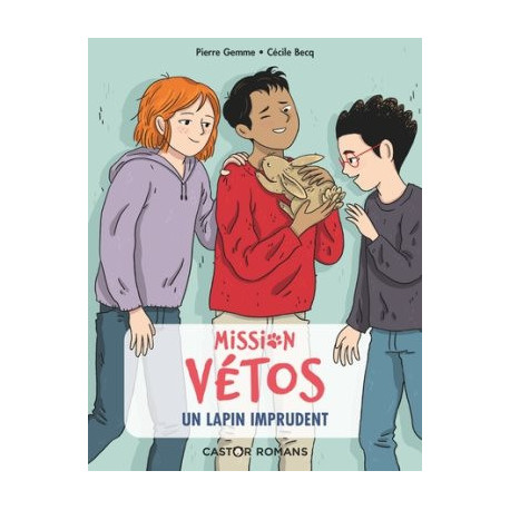 MISSION VETOS : UN LAPIN IMPRUDENT - 1 MISSION VETOS : UN LAPIN IMPRUDENT - 1