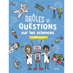 DROLES DE QUESTIONS SUR LES SCIENCES : + DE 100 QUESTIONS !  - 1