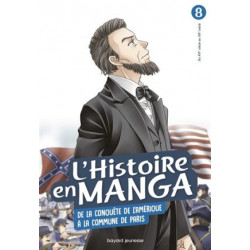 HISTOIRES EN MANGA - T8 : DE LA CONQUETE DE L'AMERIQUE A LA COMMUNE DE PARIS  - 1