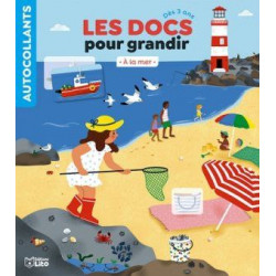 LES DOCS POUR GRANDIR : A LA MER  - 1