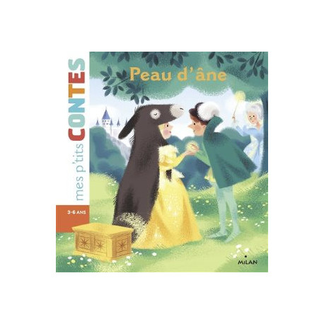 MES P'TITS CONTES : PEAU D'ANE  - 1