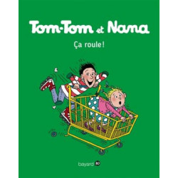TOM-TOM ET NANA : T31 CA ROULE !  - 1