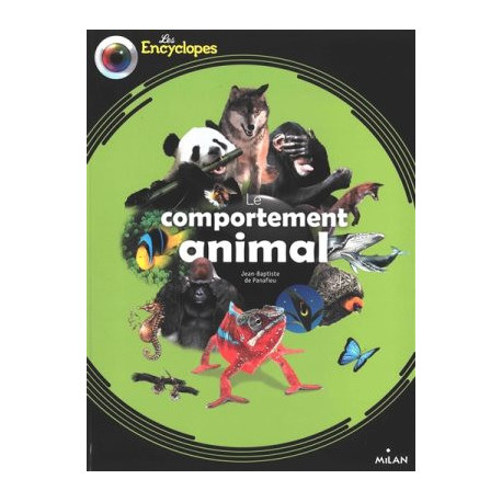 ENCYCLOPES : LE COMPORTEMENT ANIMAL - 1 ENCYCLOPES : LE COMPORTEMENT ANIMAL - 1