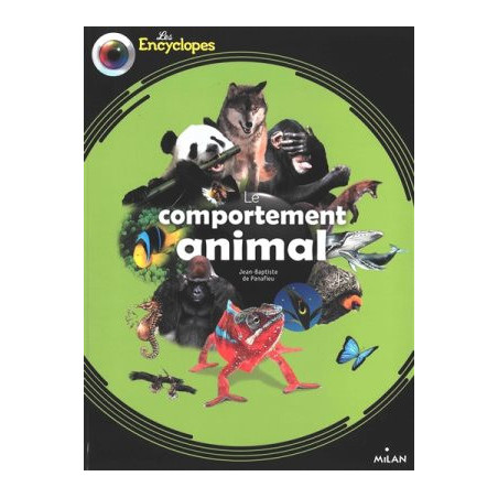 ENCYCLOPES : LE COMPORTEMENT ANIMAL  - 1