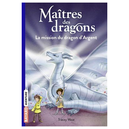 MAITRES DES DRAGONS : LA MISSION DU DRAGON D'ARGENT  - 1