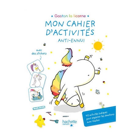 MON CAHIER D'ACTIVITES ANTI-ENNUI MON CAHIER D'ACTIVITES ANTI-ENNUI