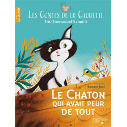 LES CONTES DE LA CHOUETTE : LE CHATON QUI AVAIT PEUR DE TOUT