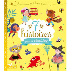 UN PETIT LIVRE D'OR : 7 HISTOIRES POUR LA SEMAINE