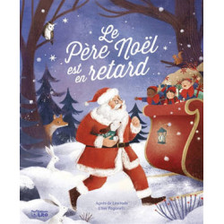 LE PÈRE NOEL EST EN RETARD