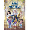 PAPI EST UN SUPER MENTEUR : LE SUPER COPAIN DE LOUIS XIV