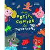 MES PETITS CONTES DE MATERNELLE : À LA DÉCOUVERTE DES APPRENTISSAGES DE L'ÉCOLE AVEC QUATRE CONTES CLASSIQUES ET DES ACTIVITÉS !