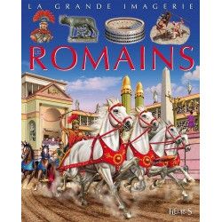 LA GRANDE IMAGERIE : LES ROMAINS