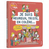 JE SUIS HEUREUX, TRISTE, EN COLÈRE... C'EST QUOI LES ÉMOTIONS ? ( Mes docs et moi )