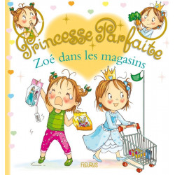 PRINCESSE PARFAITE - ZOE...