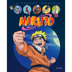 LA GRANDE IMAGERIE - NARUTO