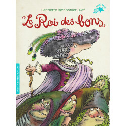 Le roi des bons ( Folio...
