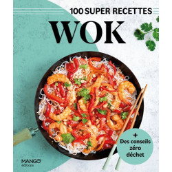 Wok ( 100 super recettes )