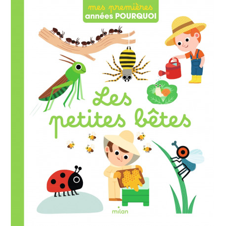 Les petites bêtes ( Mes premières années pourquoi )