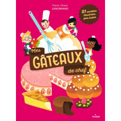 Mes gâteaux de chef ( Les...