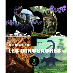 TOUT COMPRENDRE Les dinosaures