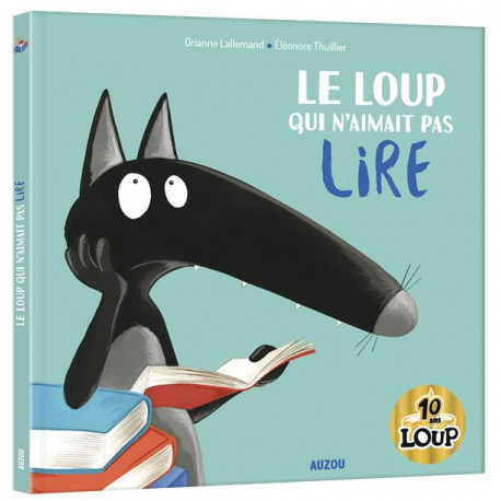 LE LOUP QUI N'AIMAIT PAS LIRE ( Mes grands albums )