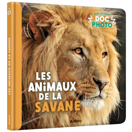 MON PREMIER DOC PHOTO  - LES ANIMAUX DE LA SAVANE