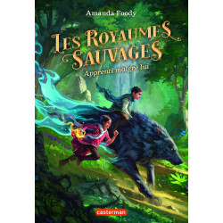 Les royaumes sauvages (...