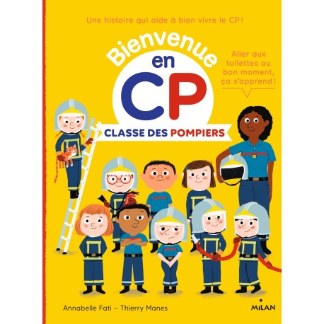 Classe des Pompiers ( Bienvenue en CP )